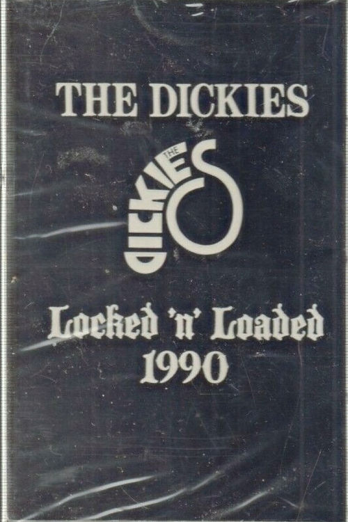 Dickies, The - Locked N' Loaded