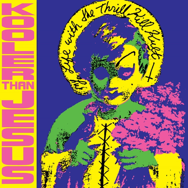 My Life With The Thrill Kill Kult - Kooler Than Jesus - Expanded