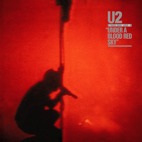 U2 - Under A Blood Red Sky