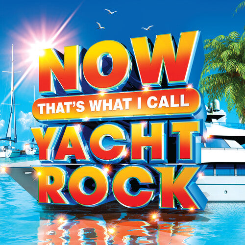 Various - Now That's What I Call Yacht Rock