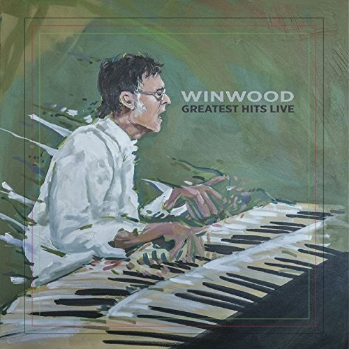 Winwood, Steve - Greatest Hits Live