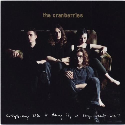 Cranberries, The - Everybody Else Is Doing It