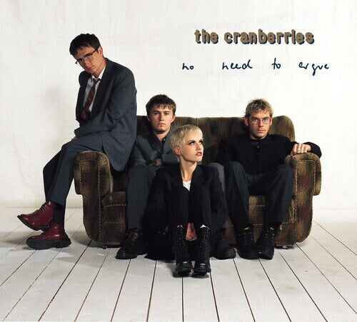 Cranberries, The - No Need To Argue