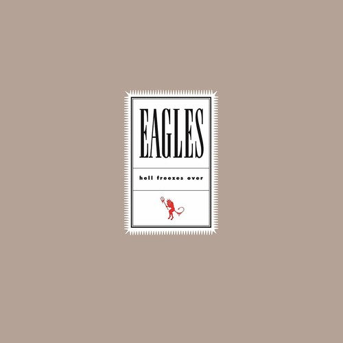 Eagles - Hell Freezes Over