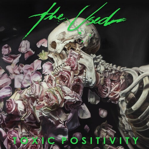 Used, The - Toxic Positivity