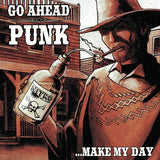 Various - Go Ahead Punk...Make My Day