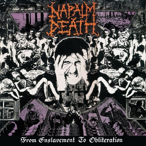 Napalm Death - Enslavement to Obliteration