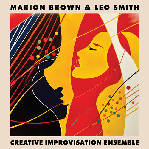 Brown, Marion  & Leo Smith - Creative Improvisation Ensemble