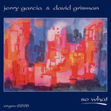 Garcia, Jerry & David Grisman - So What