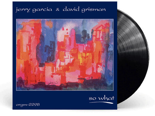 Garcia, Jerry & David Grisman - So What