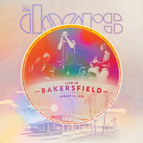 Doors, The - Live from Bakersfield