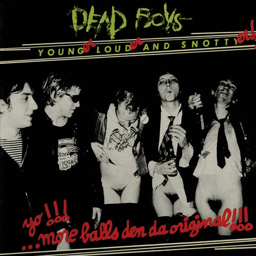 Dead Boys - Younger, Louder & Snottyer