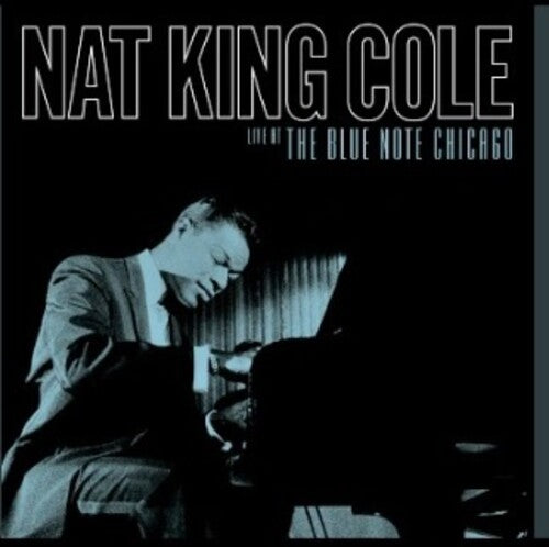 Cole, Nat King - Live At The Blue Note Chicago