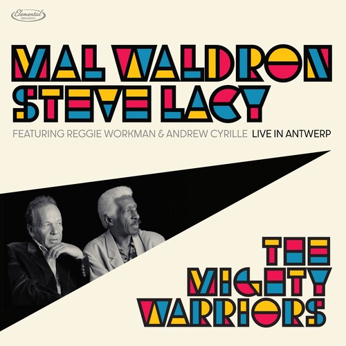 Waldron, Mal / Steve Lacy - Mighty Warrior: Live In Antwerp