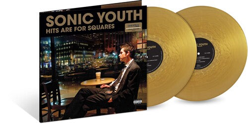 Sonic Youth - Hits Are For Squares