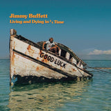 Buffett, Jimmy - Living And Dying In 3/4 Time