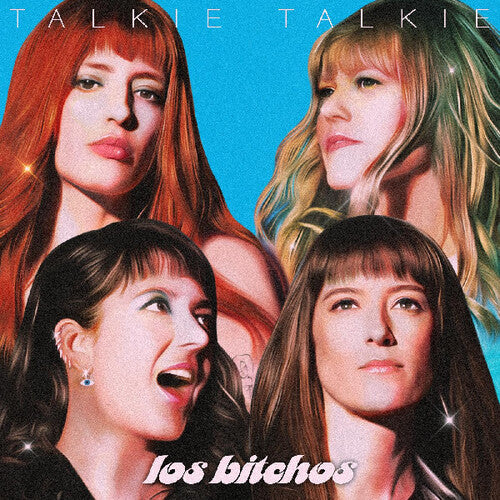 Los Bitchos - Talkie Talkie