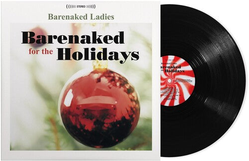 Barenaked Ladies - For The Holidays