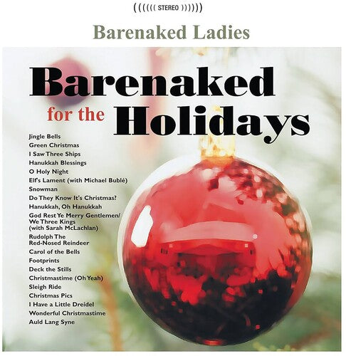 Barenaked Ladies - For The Holidays