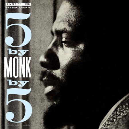 Monk, Thelonious - 5 By Monk By 5