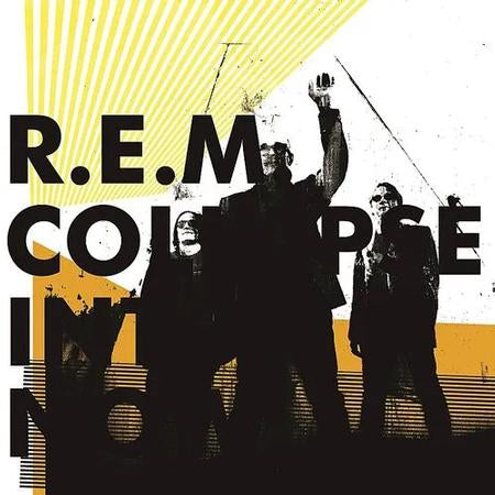 R.E.M. - Collapse Into Now