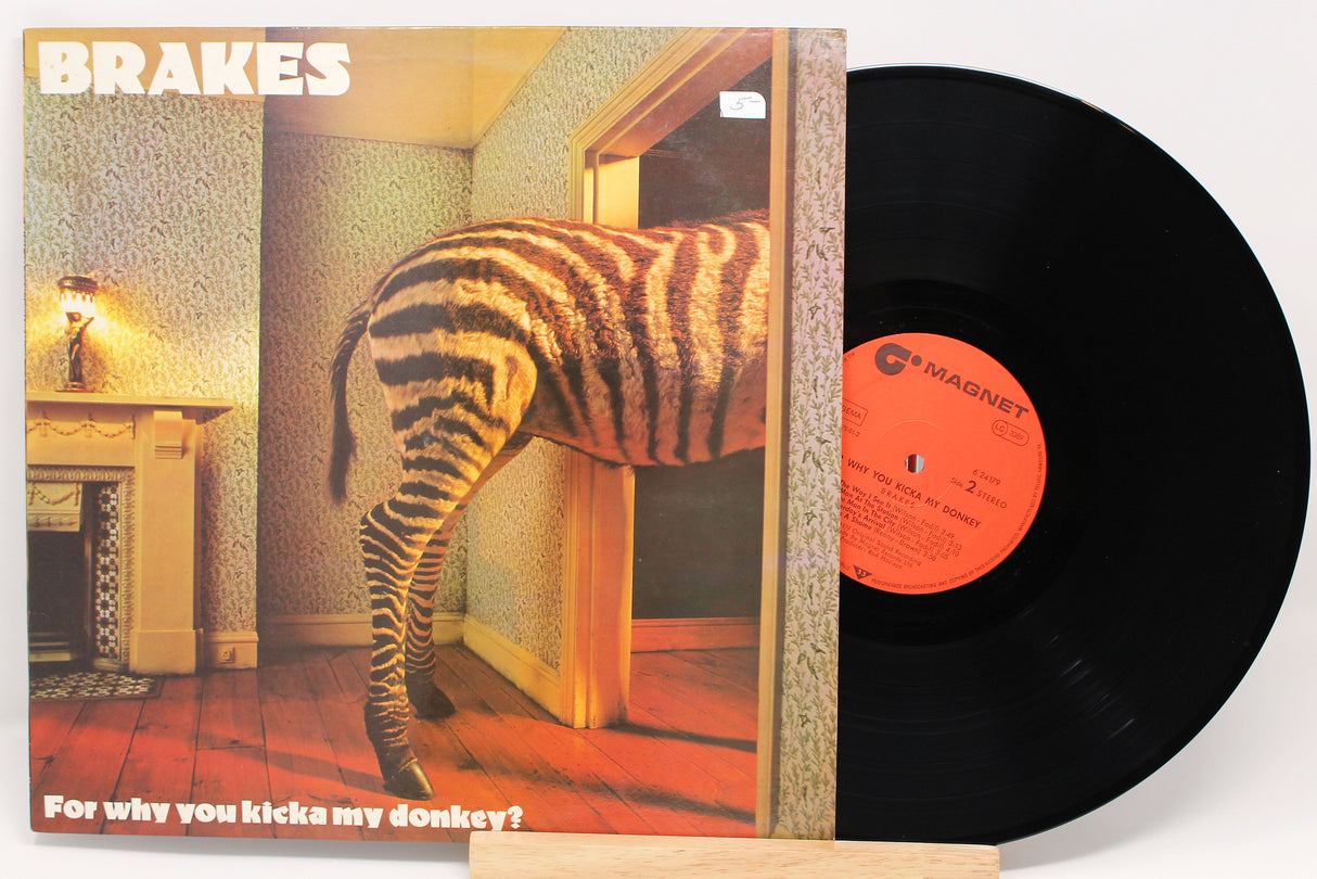 Brakes - For Why You Kicka My Donkey?