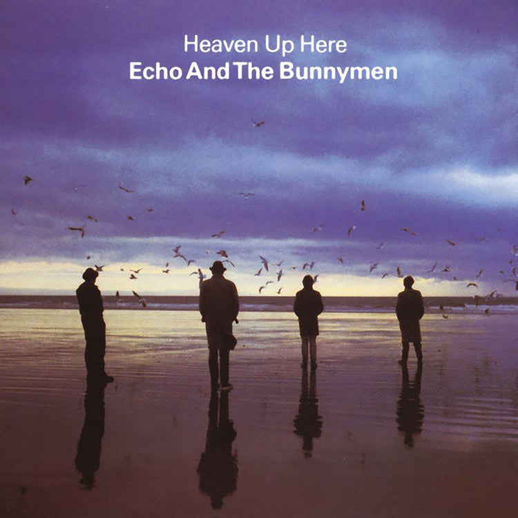 Echo & Bunnymen - Heaven Up Here