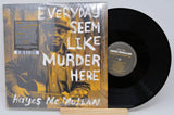 McMullan, Hayes - Everyday Seem Like Murder Here