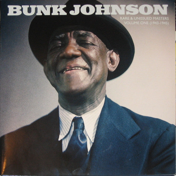 Johnson, Bunk - Rare & Unissued