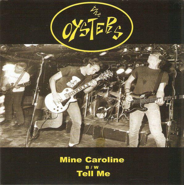 Oysters, The - Mine Caroline