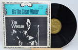 Winslow, Tom - It's The Clear Water