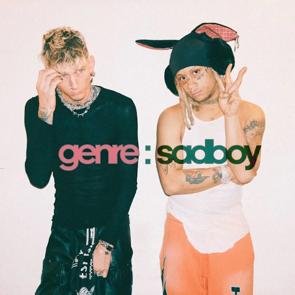 MGK & Trippie Redd - Genre : Sadboy