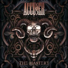 Accuser - The Mastery