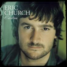 Church, Eric - Carolina