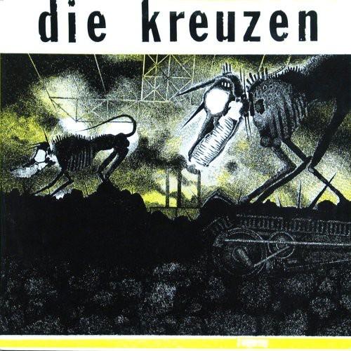 Die Kreuzen - Die Kreuzen