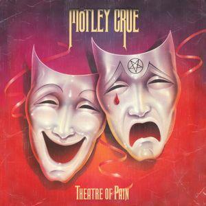 Motley Crue - Theatre Of Pain