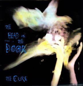 Cure, The - Head On The Door