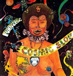 Funkadelic - Cosmic Slop