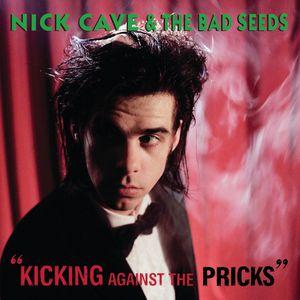 Cave, Nick - Kicking Against The Pricks