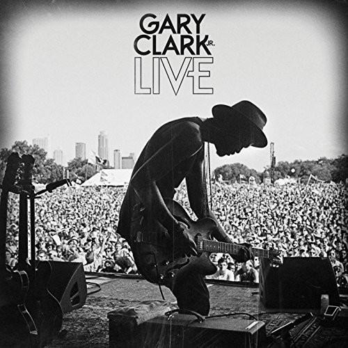 Clark, Gary Jr - Live