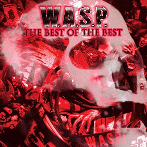 W.A.S.P.- The Best Of The Best