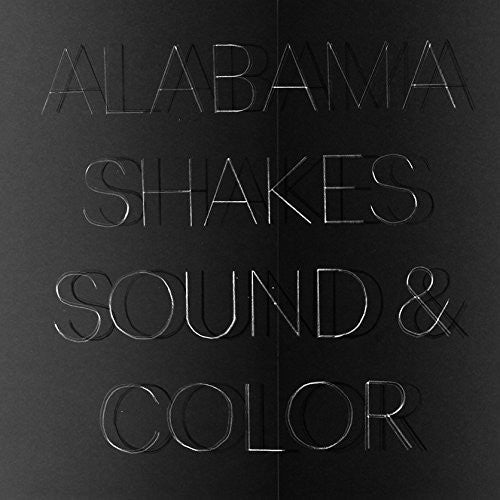 Alabama Shakes - Sound and Color