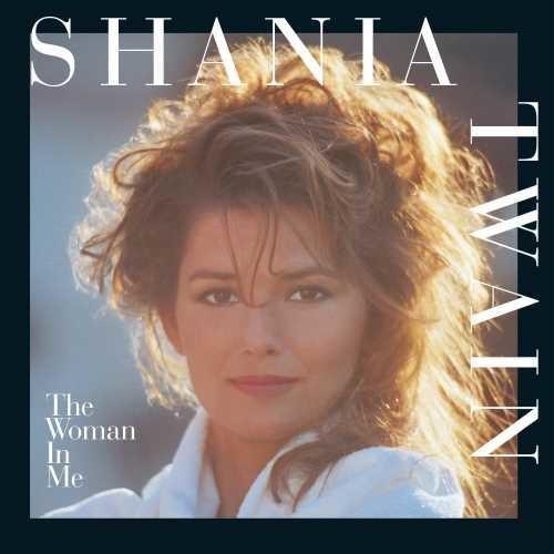 Twain, Shania - Woman In Me