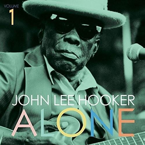 Hooker, John Lee - Alone Vol 1