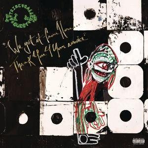 Tribe Called Quest - We Got It From Here