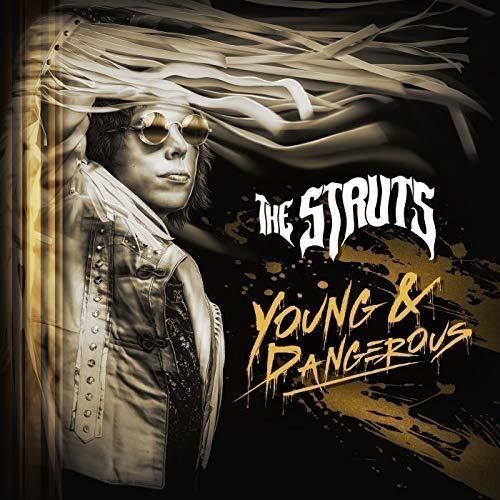 Struts, The - Young & Dangerous