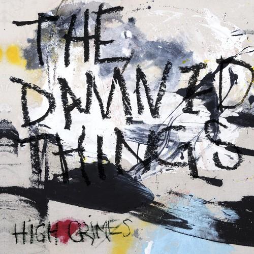 Damned Things, The - High Crimes