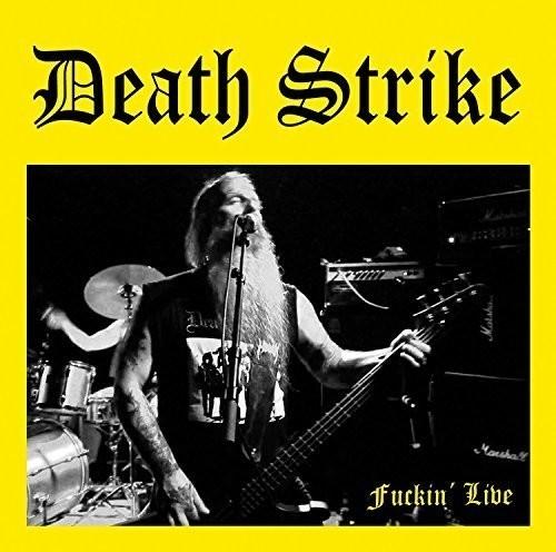 Death Strike - F**kin Live