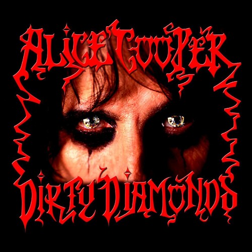 Cooper, Alice - Dirty Diamonds