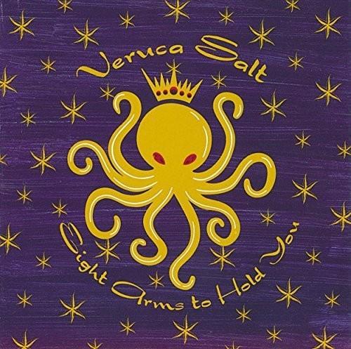 Veruca Salt - Eight Arms